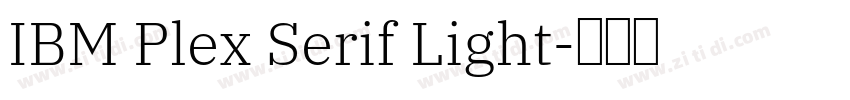 IBM Plex Serif Light字体转换